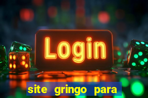 site gringo para ganhar dinheiro